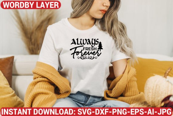 Always Fresh Forever Svg Design Review