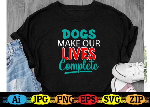 Dogs Make Our Lives Complete: Free Graphics Review