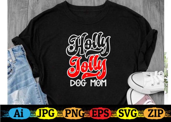 Holly Jolly Dog Mom Graphics and Freebies Review