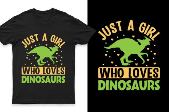 Just a Girl Who Loves Dinosaurs Graphics Freebies Review