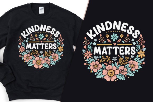 Kindness Matters Classy T-Shirt Design Graphics Freebies