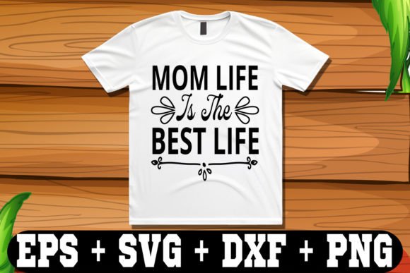 Mom Life is the Best Life: Graphics & Freebies Review