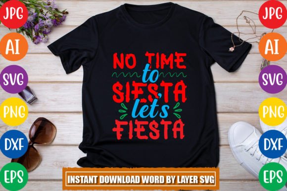 No Time to Siesta SVG: Graphics & Freebies Review