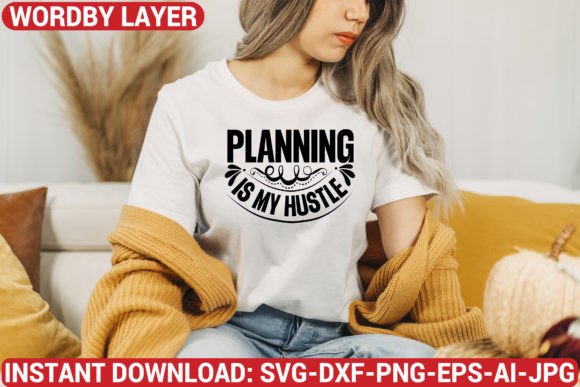 Planning is My Hustle Svg Design: Graphics & Freebies Review