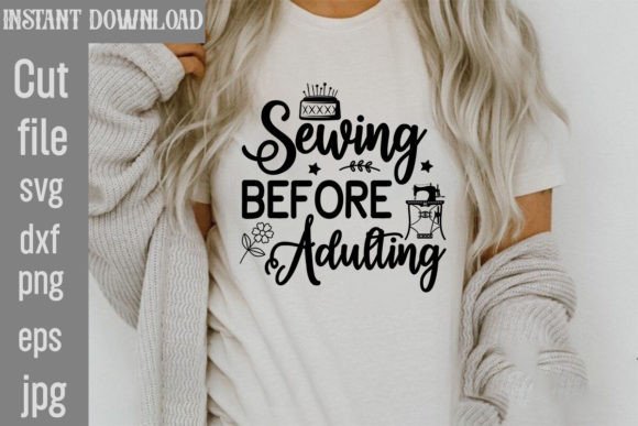 Sewing Before Adulting SVG: Graphics & Freebies Review