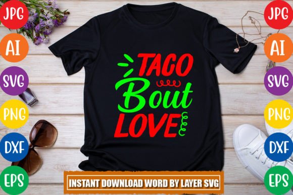 Taco Bout Love SVG DESIGN: Graphics & Freebies Review