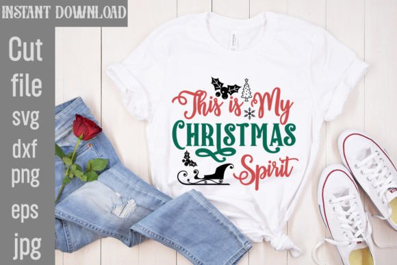 This is My Christmas Spirit SVG Cut File Graphics Freebies